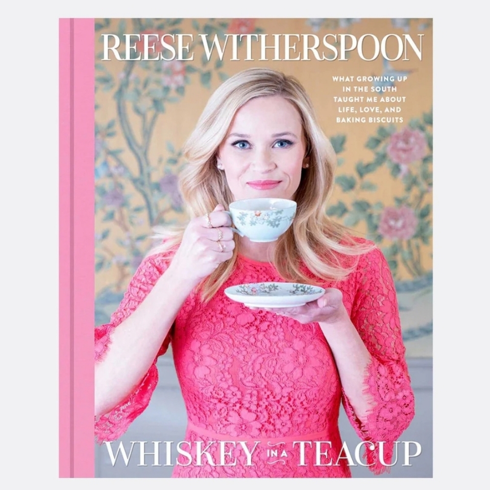 "Whiskey in a Teacup" by Reese Witherspoon